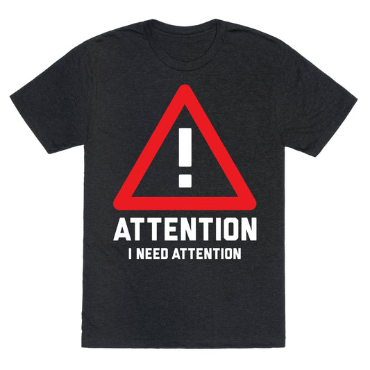 Attention Unisex Triblend Tee