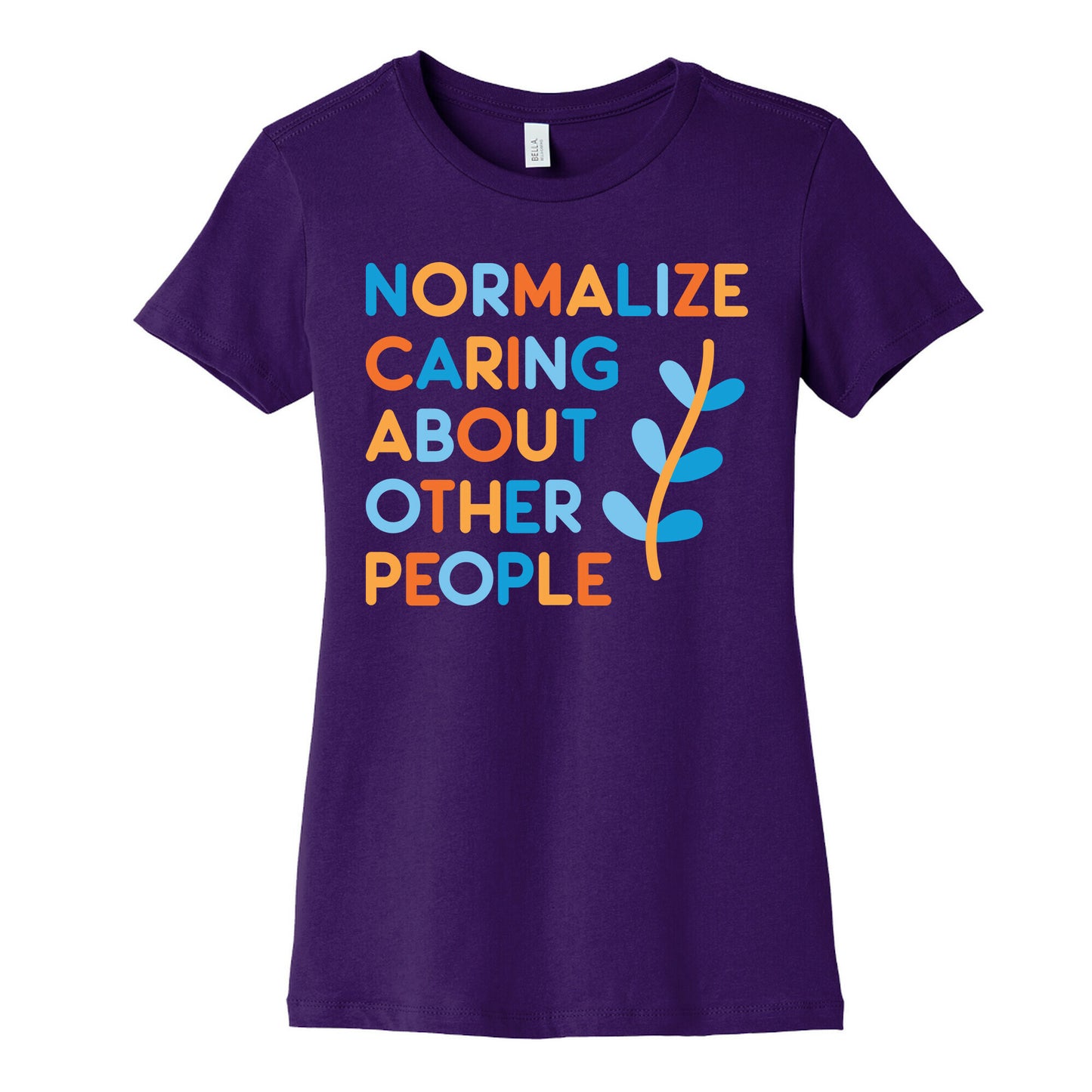 Normalize Caring About Other People Women's Cotton Tee