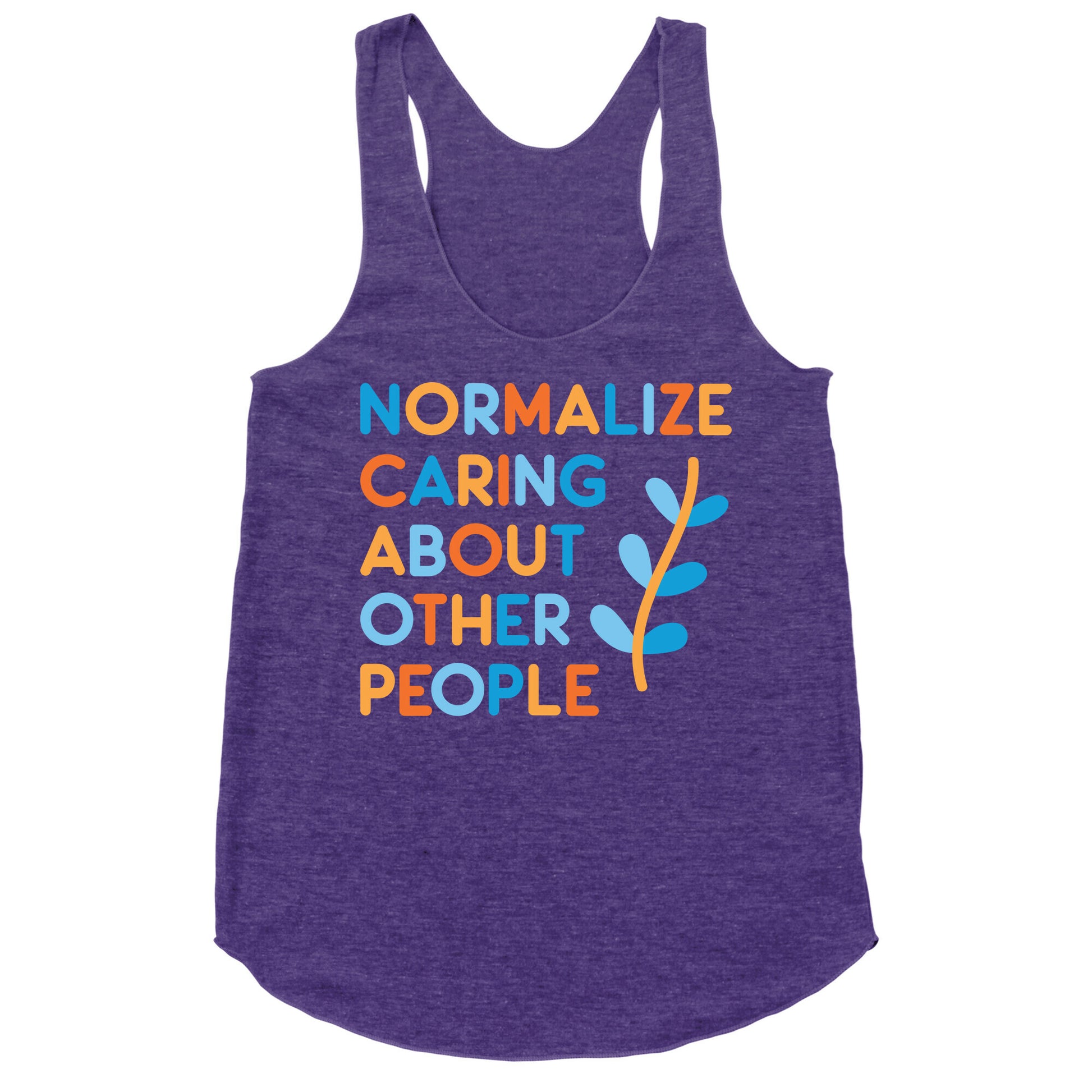 Normalize Caring About Other People Racerback Tank