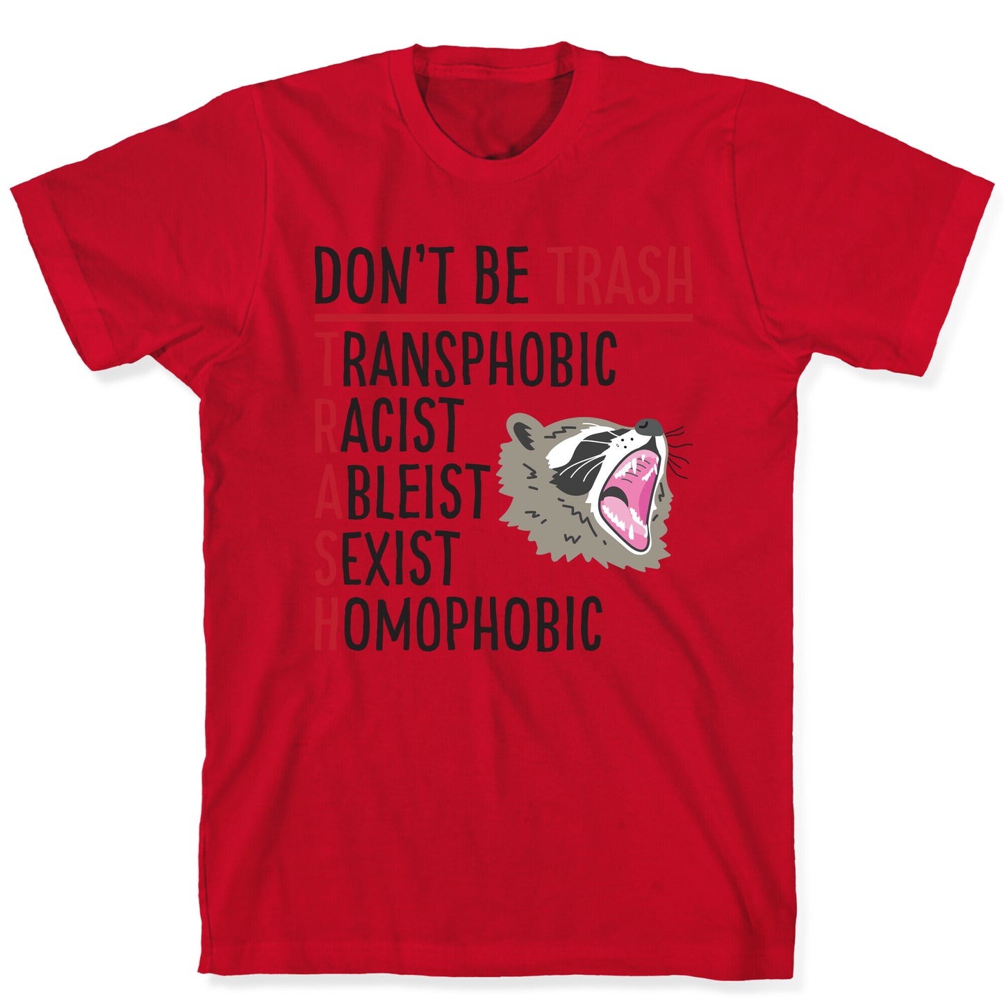 Don't Be TRASH T-Shirt