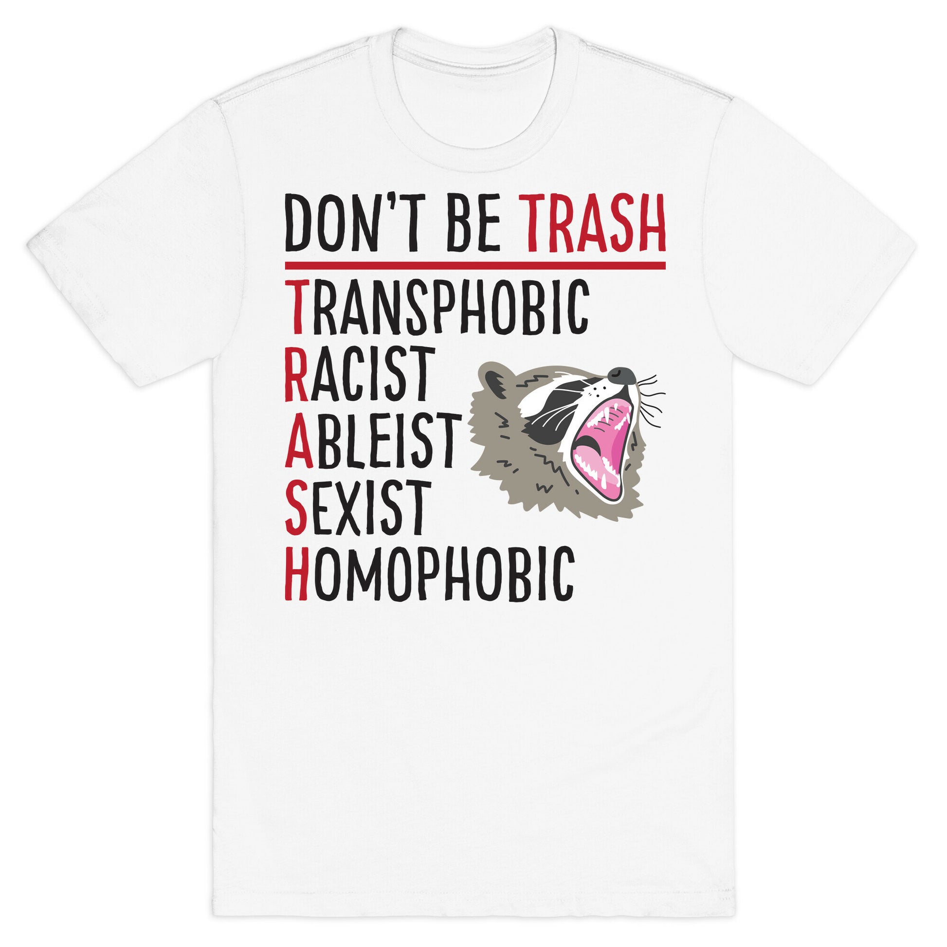 Don't Be TRASH T-Shirt
