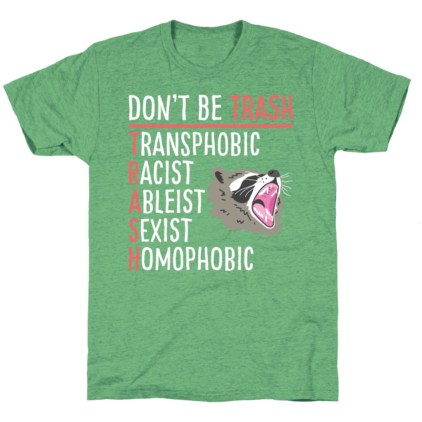 Don't Be TRASH Unisex Triblend Tee