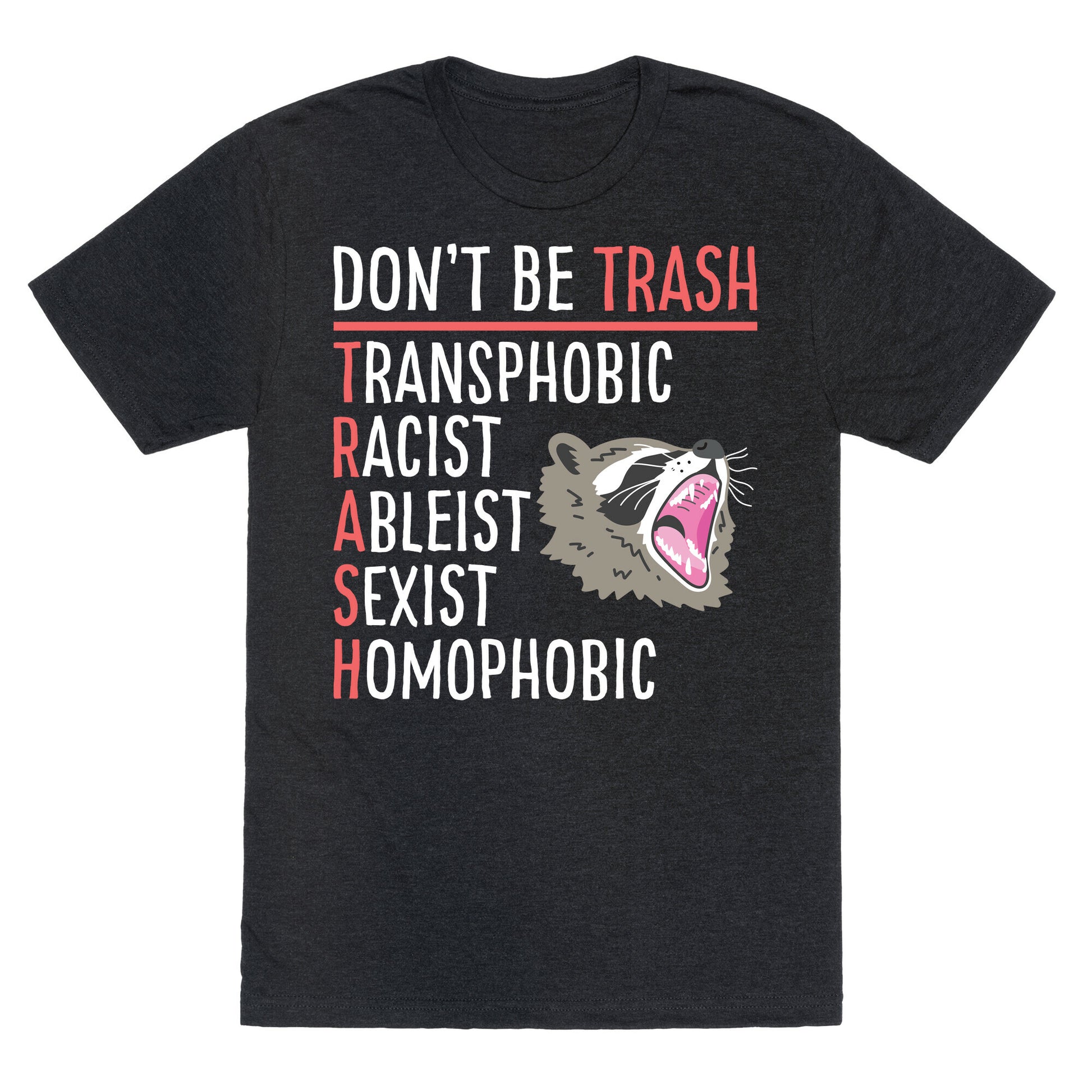Don't Be TRASH Unisex Triblend Tee