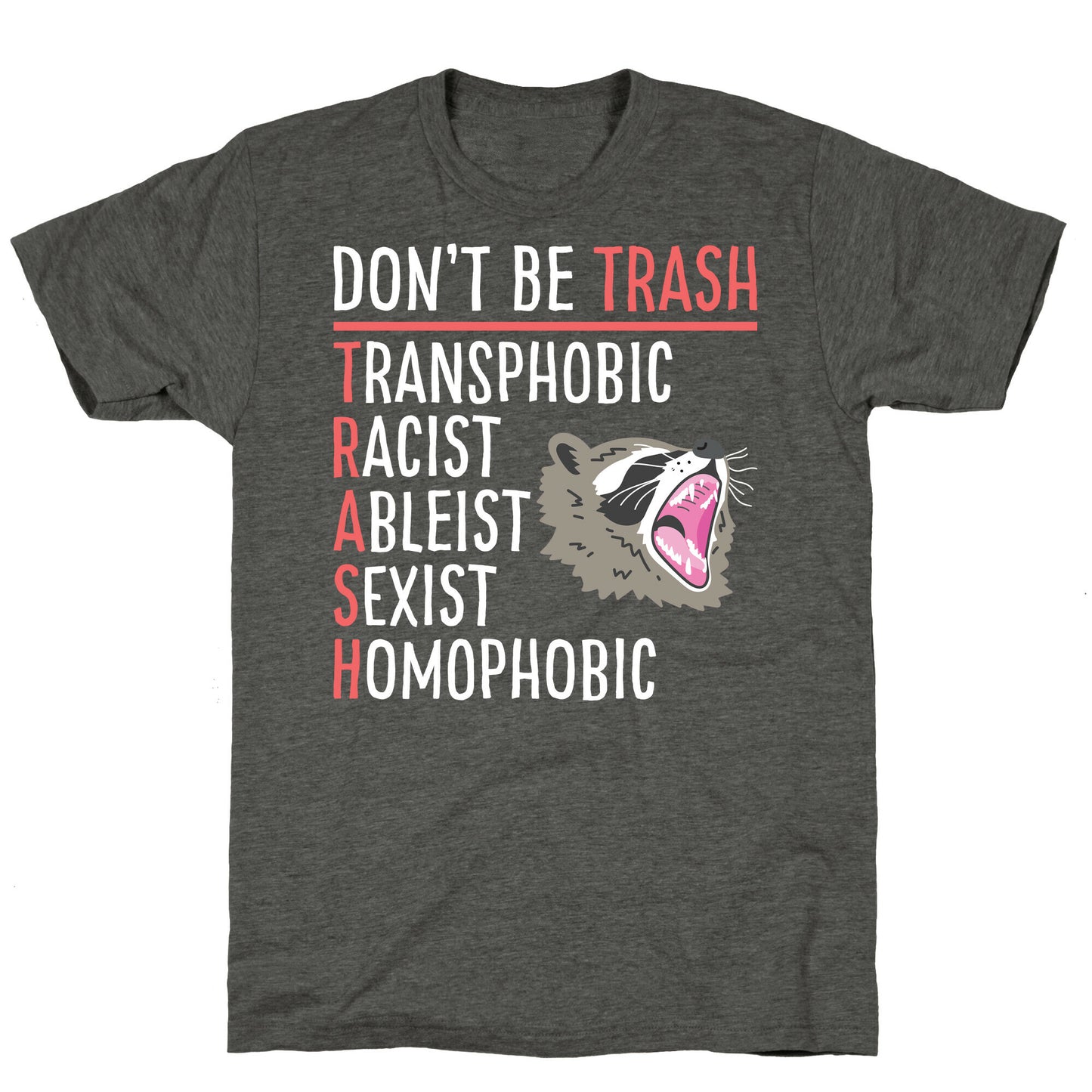 Don't Be TRASH Unisex Triblend Tee