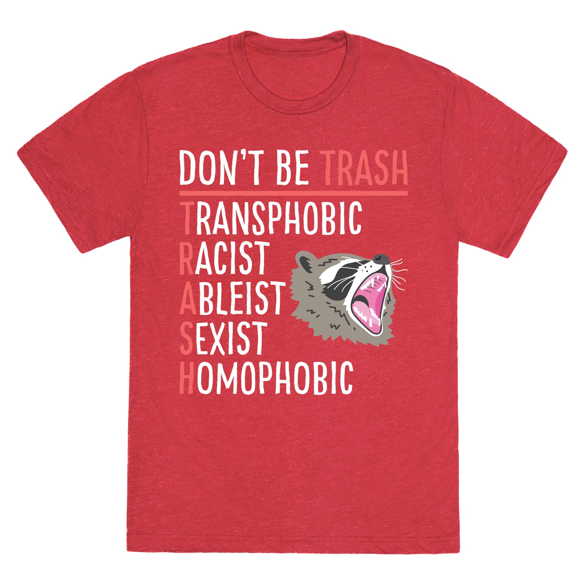 Don't Be TRASH Unisex Triblend Tee