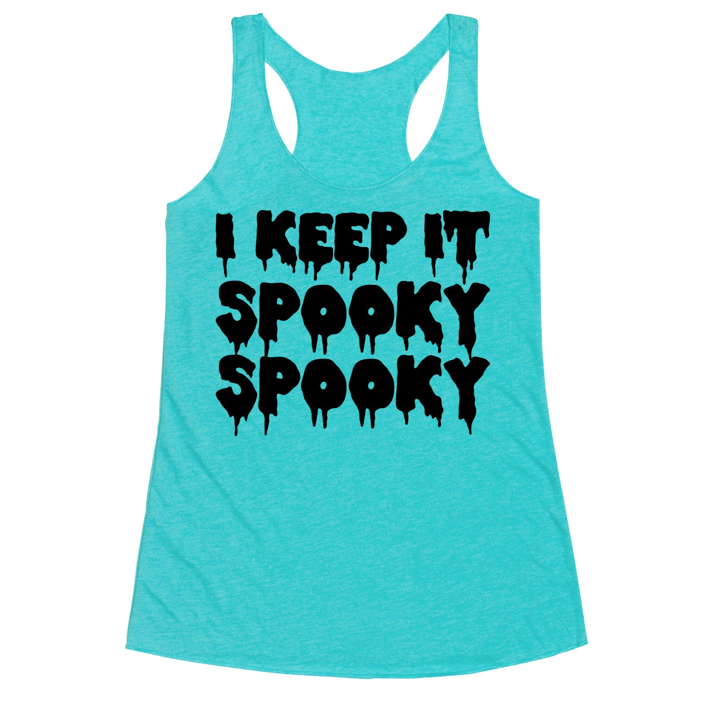 I Keep It Spooky Spooky Racerback Tank