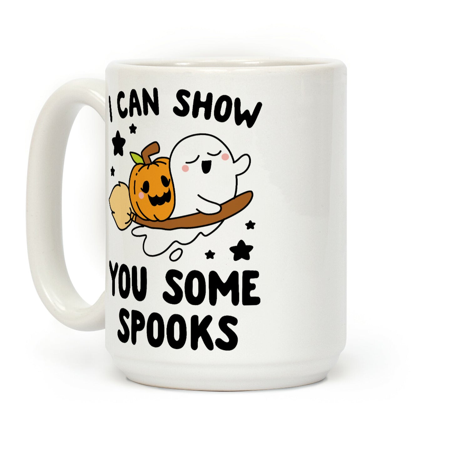 I Can Show You Some Spooks Coffee Mug