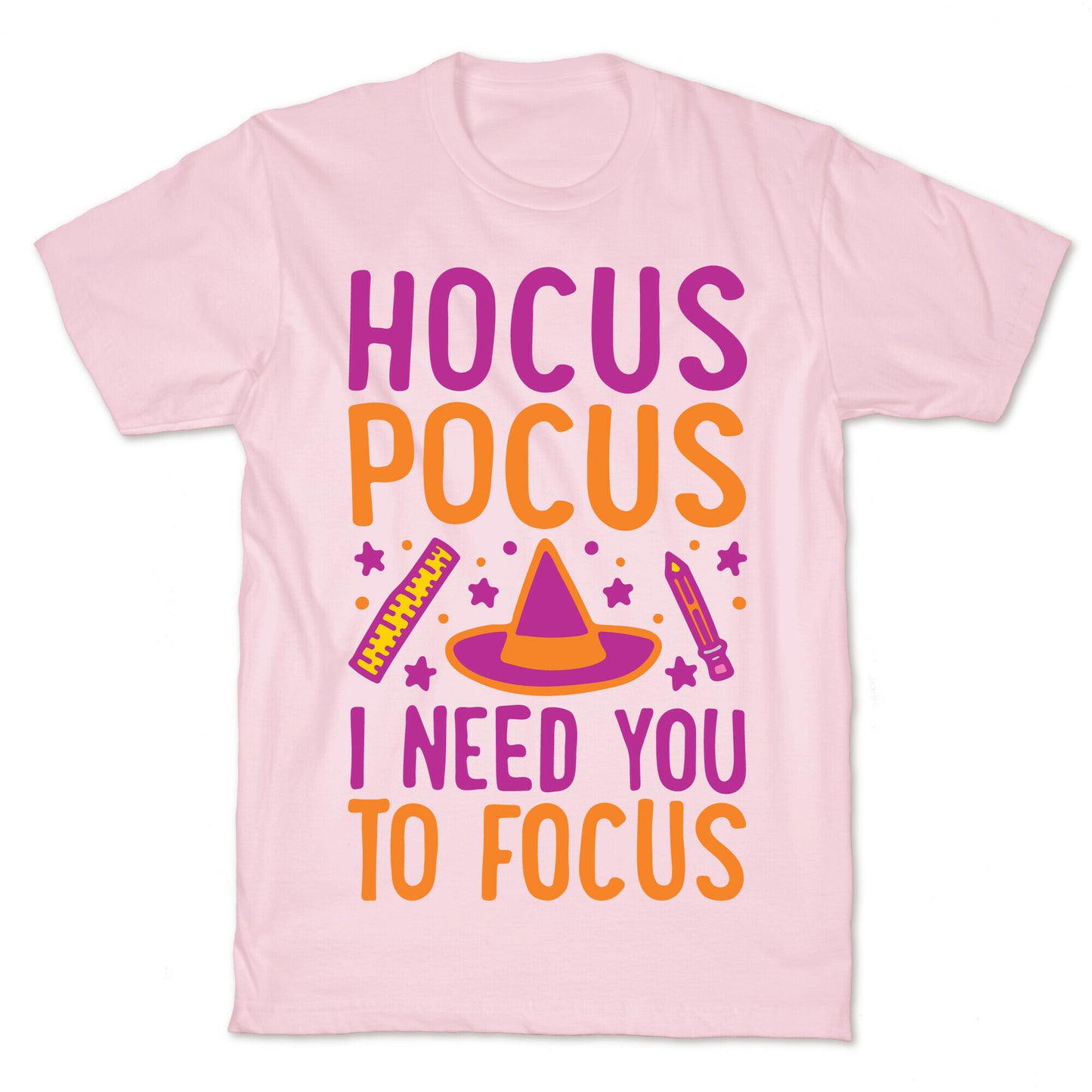 Hocus Pocus I Need You To Focus White Print T-Shirt