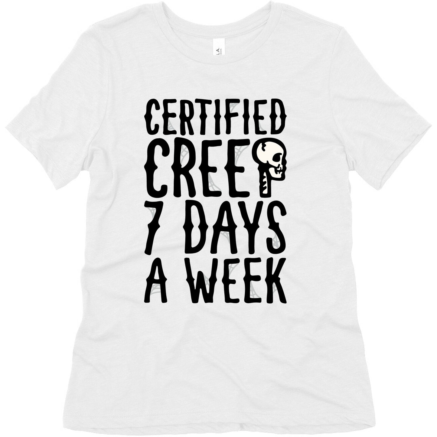 Certified Creep 7 Days A Week Parody Women's Triblend Tee