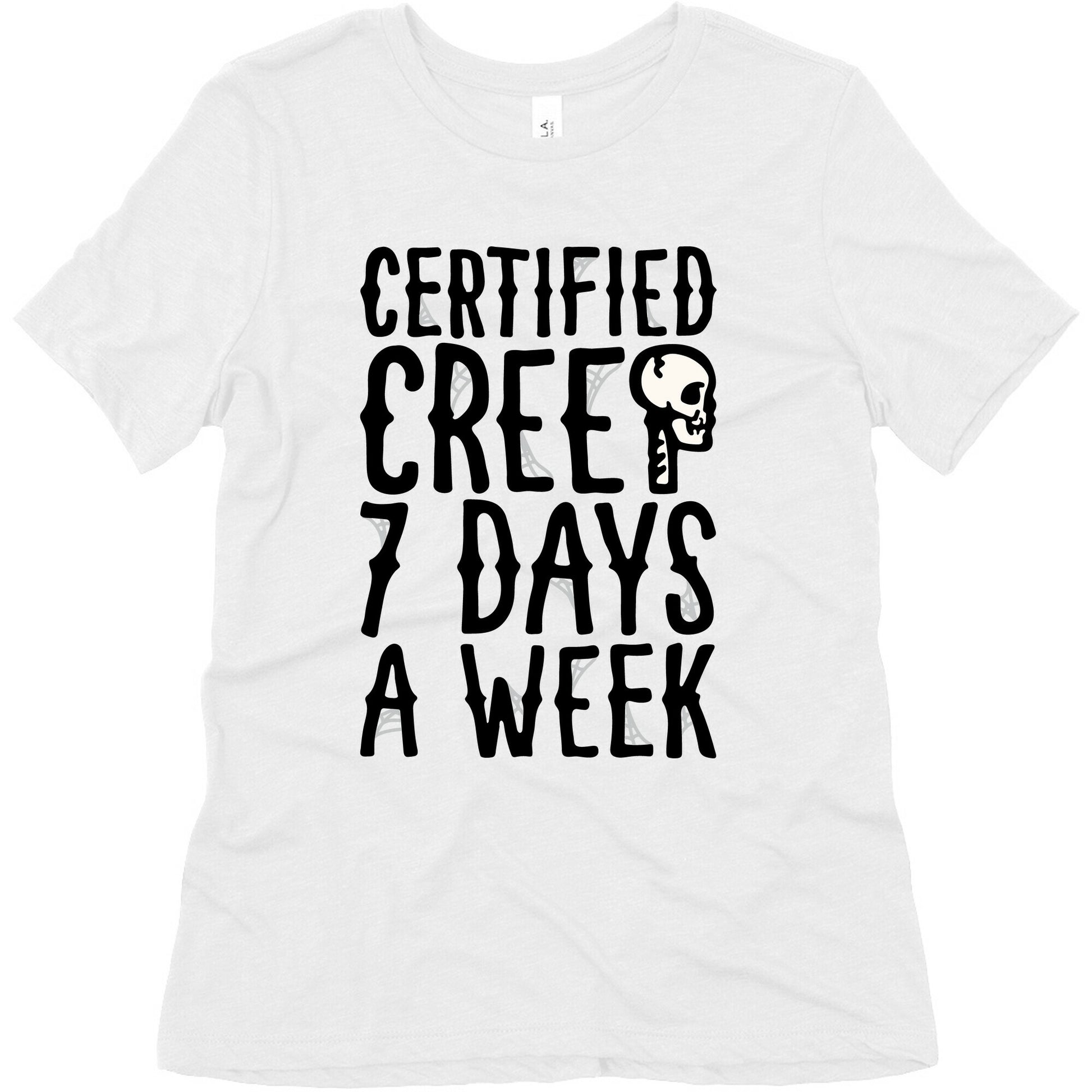 Certified Creep 7 Days A Week Parody Women's Triblend Tee