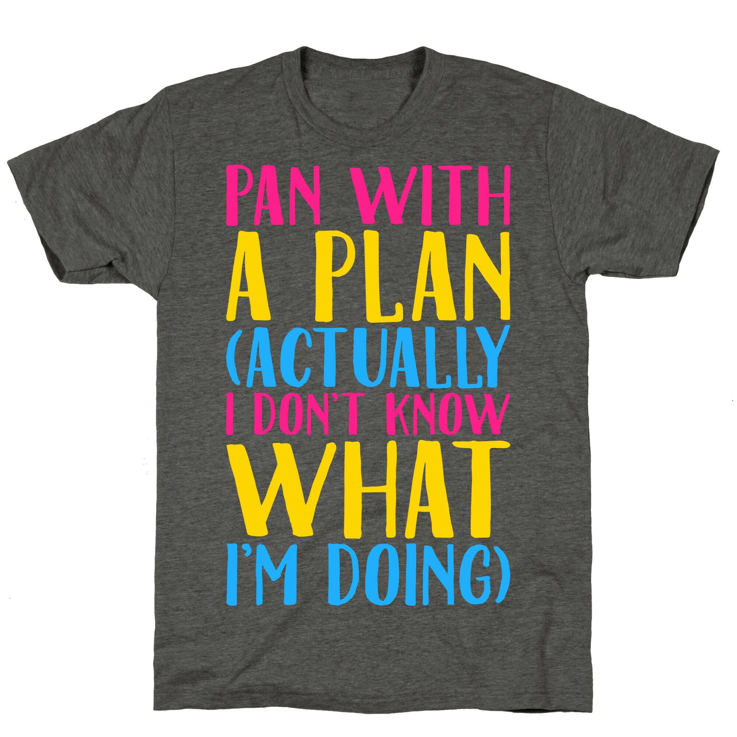 Pan With A Plan White Print Unisex Triblend Tee