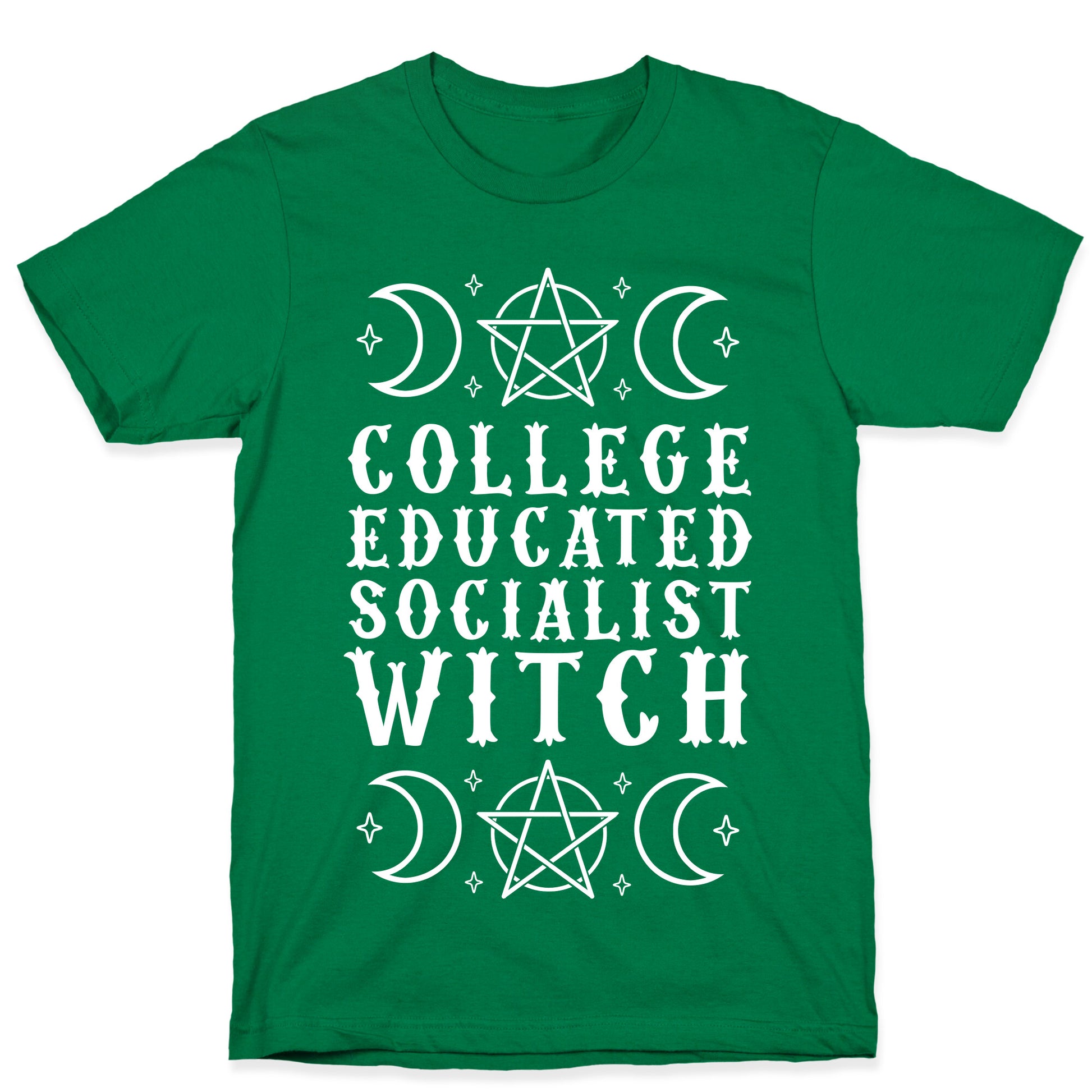 College Educated Socialist Witch T-Shirt