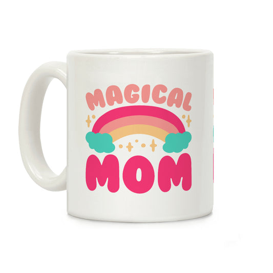 Magical Mom Coffee Mug