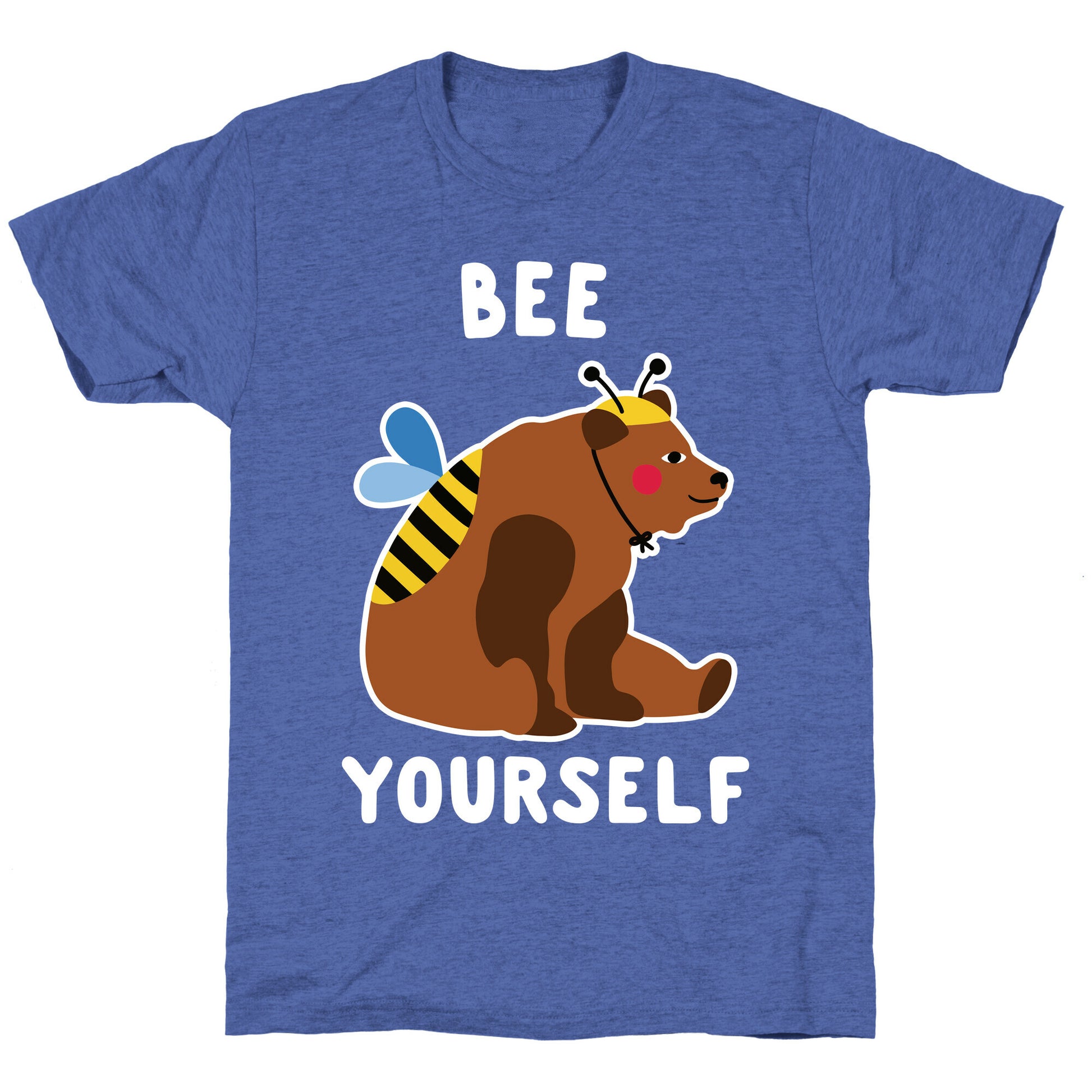 Bee Yourself Bear Unisex Triblend Tee