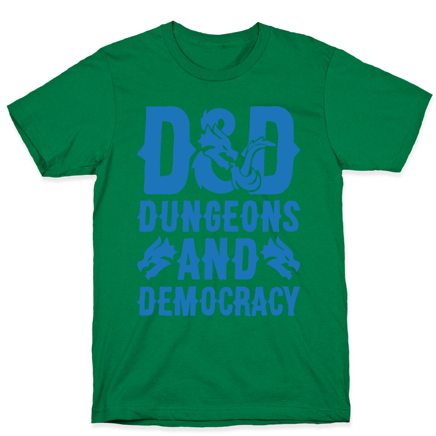 Dungeons and Democracy Parody T-Shirt