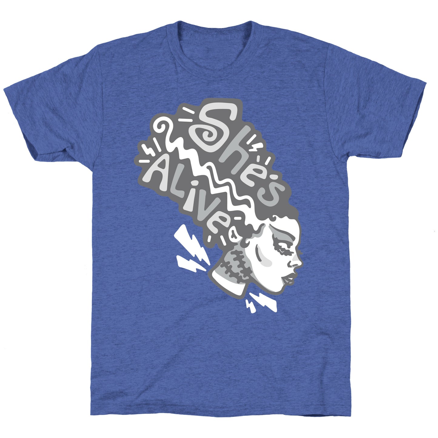 She's Alive Bride of Frankenstein Parody White Print Unisex Triblend Tee