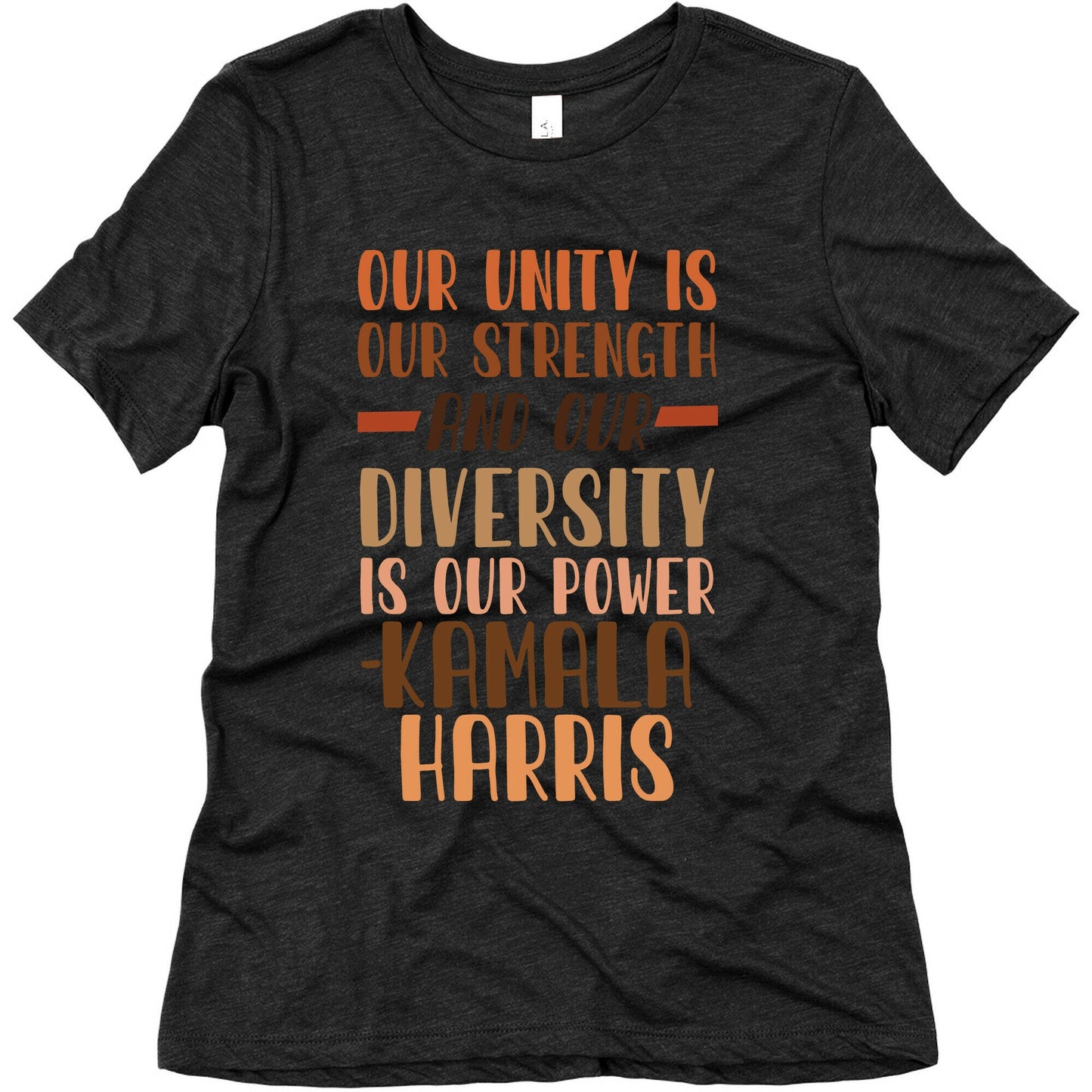 Our Unity is Our Strength And Our Diversity is Our Power Kamala Womens Triblend Tee