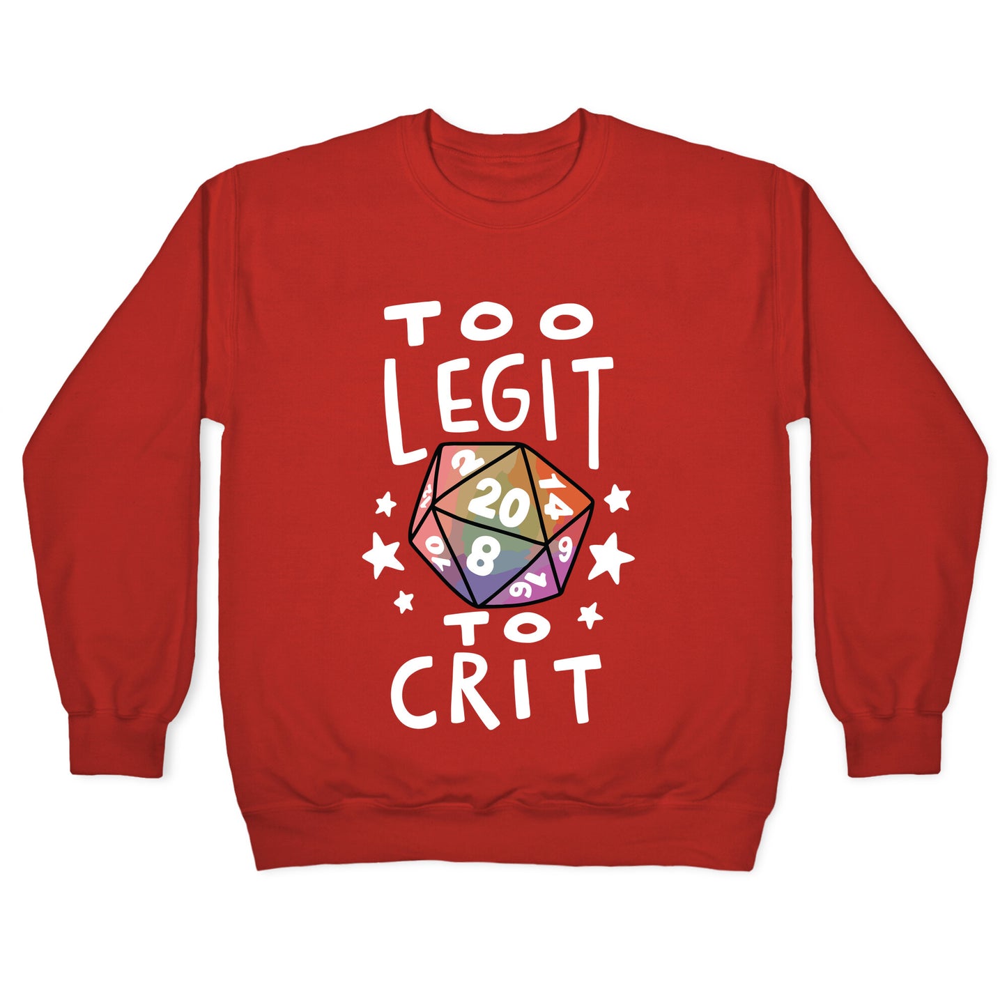 Too Legit To Crit Crewneck Sweatshirt