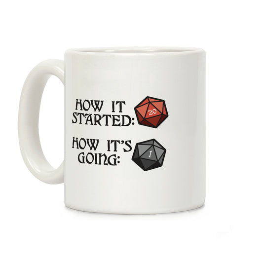 How It Started How It's Going DnD Coffee Mug