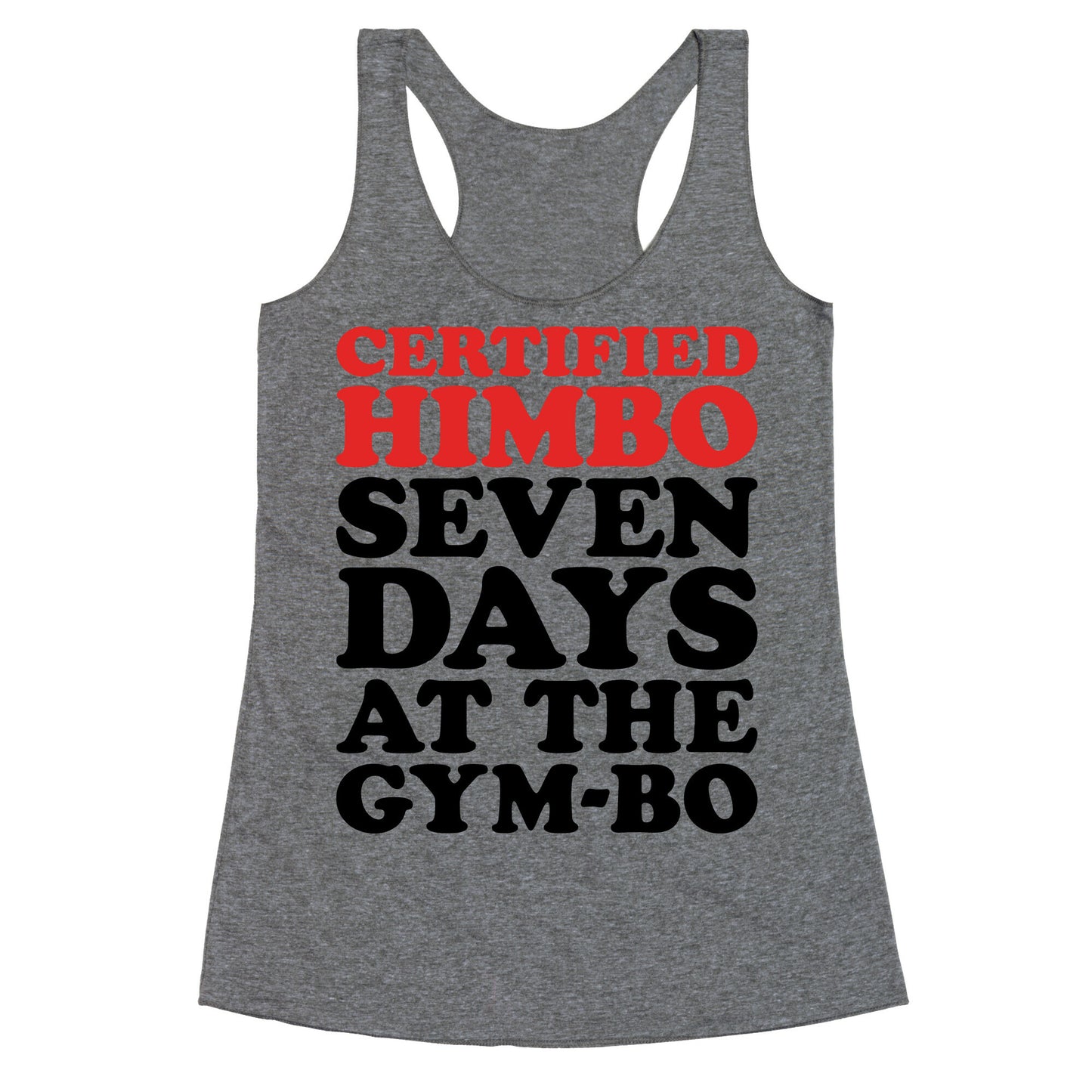 Certified Himbo Racerback Tank