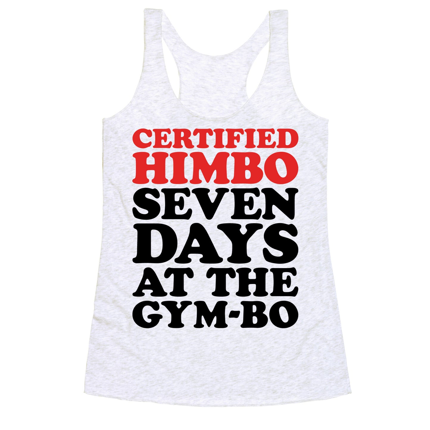 Certified Himbo Racerback Tank