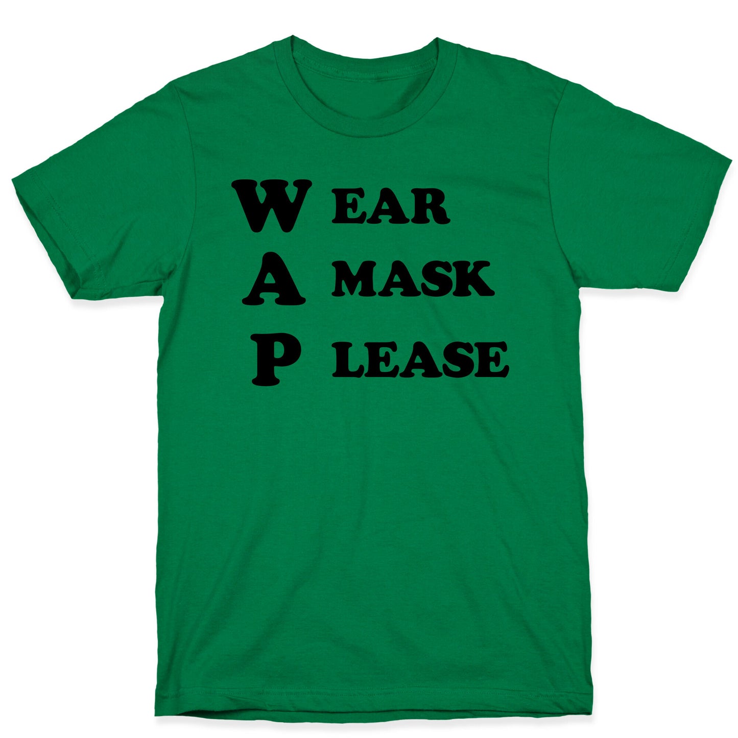 WAP Wear A Mask Please Parody T-Shirt