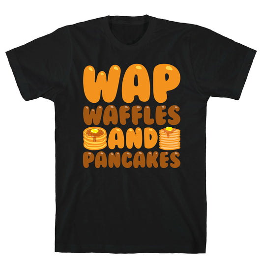 Waffles And Pancakes WAP Parody White Print T-Shirt