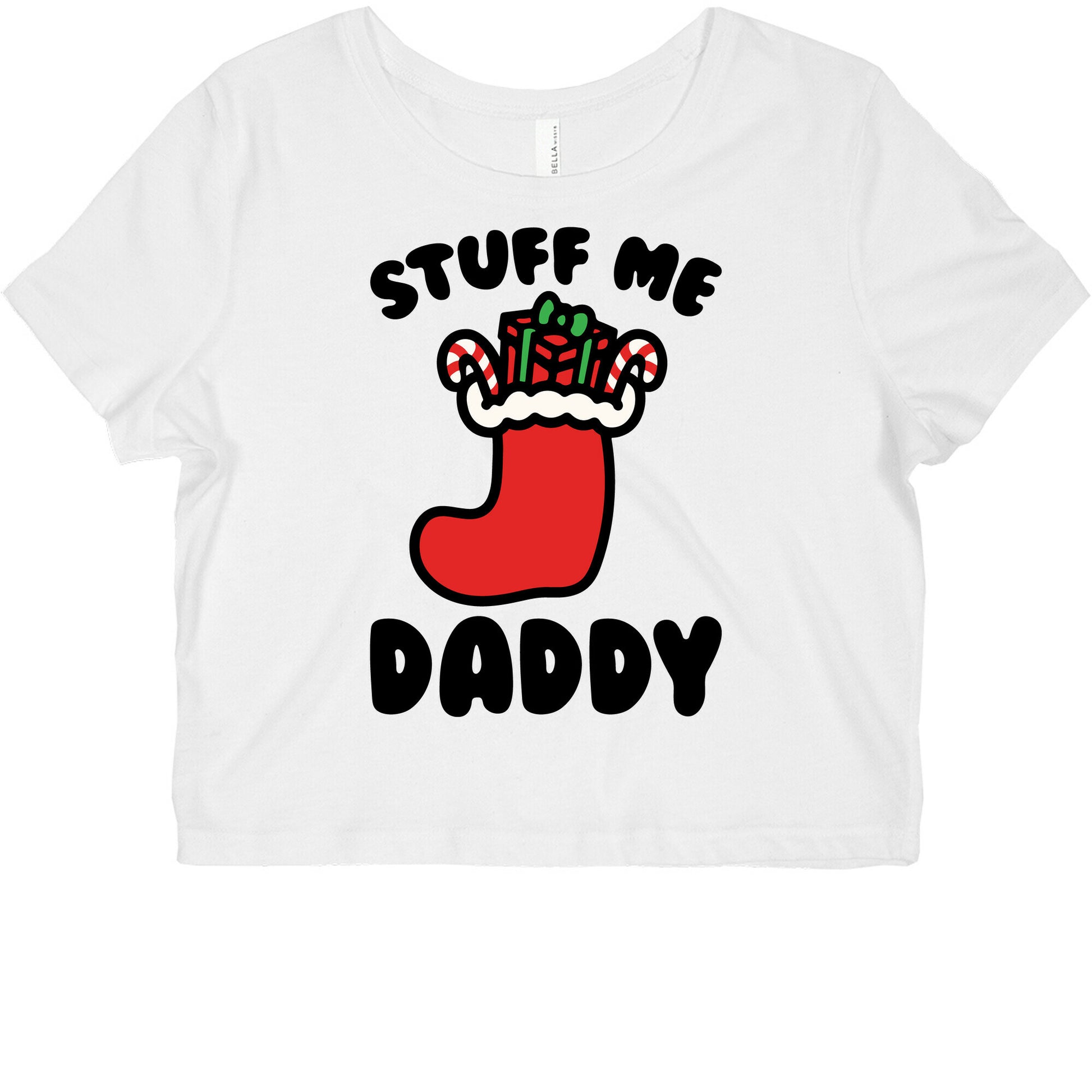 Stuff Me Daddy Stocking Parody Graphic Baby Tee