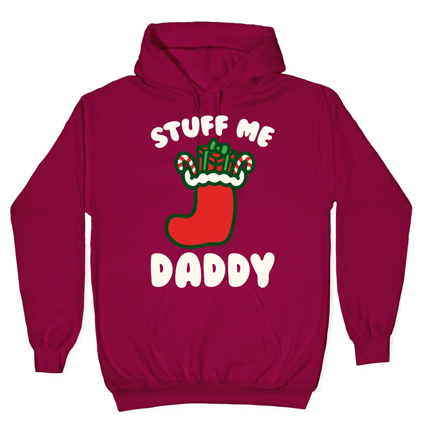 Stuff Me Daddy Stocking Parody White Print Hoodie