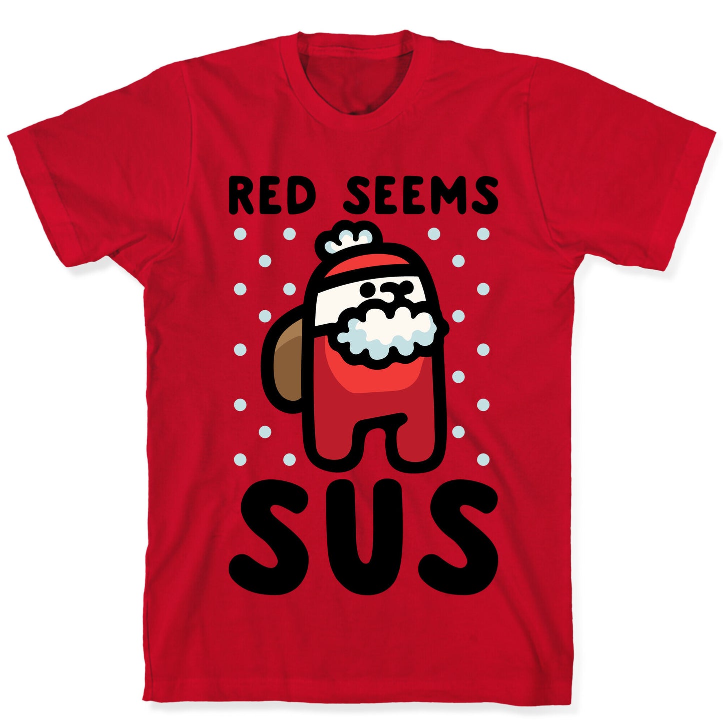 Red Seems Sus Santa Parody T-Shirt