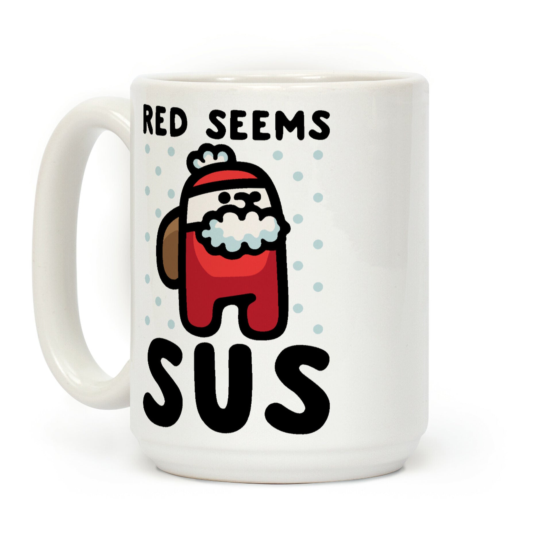 Red Seems Sus Santa Parody Coffee Mug