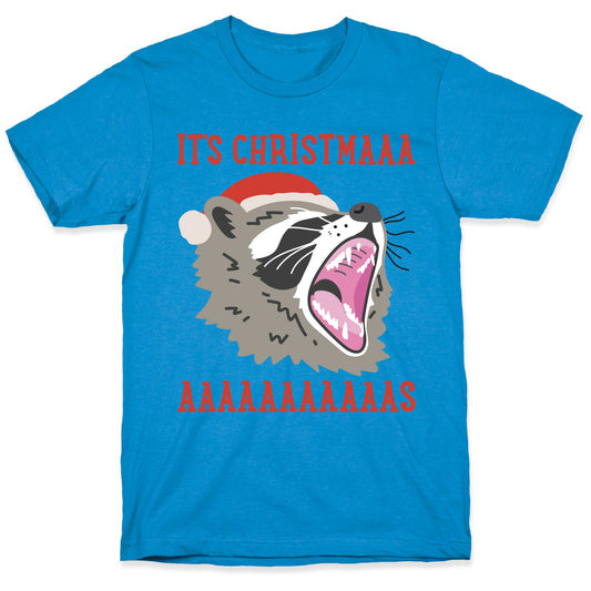 It's Christmas Screaming Raccoon T-Shirt