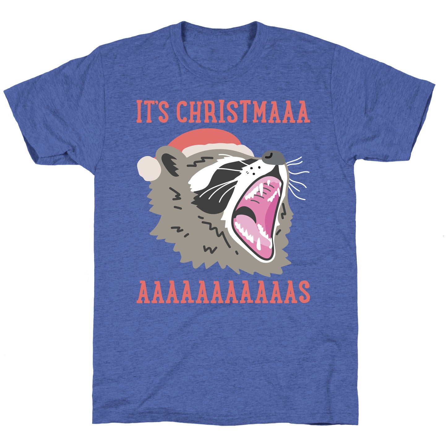 It's Christmas Screaming Raccoon Unisex Triblend Tee