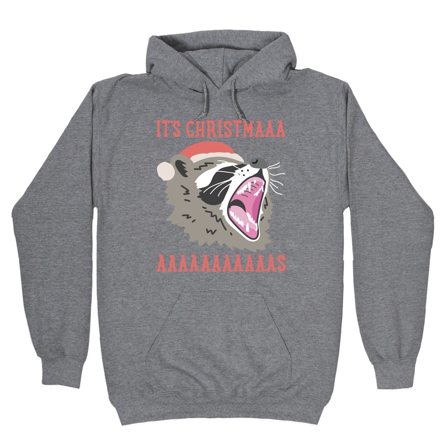 It's Christmas Screaming Raccoon Hoodie