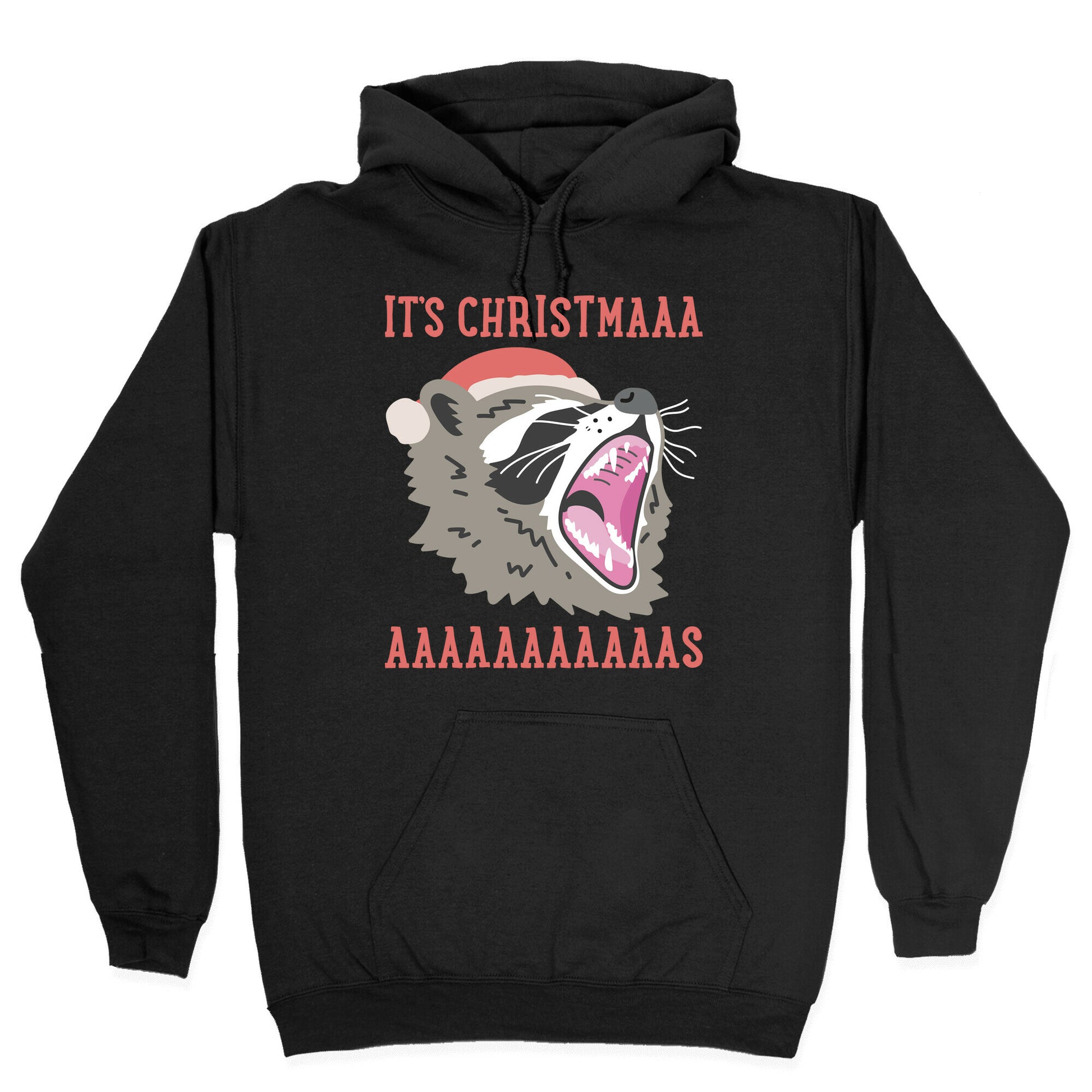 It's Christmas Screaming Raccoon Hoodie