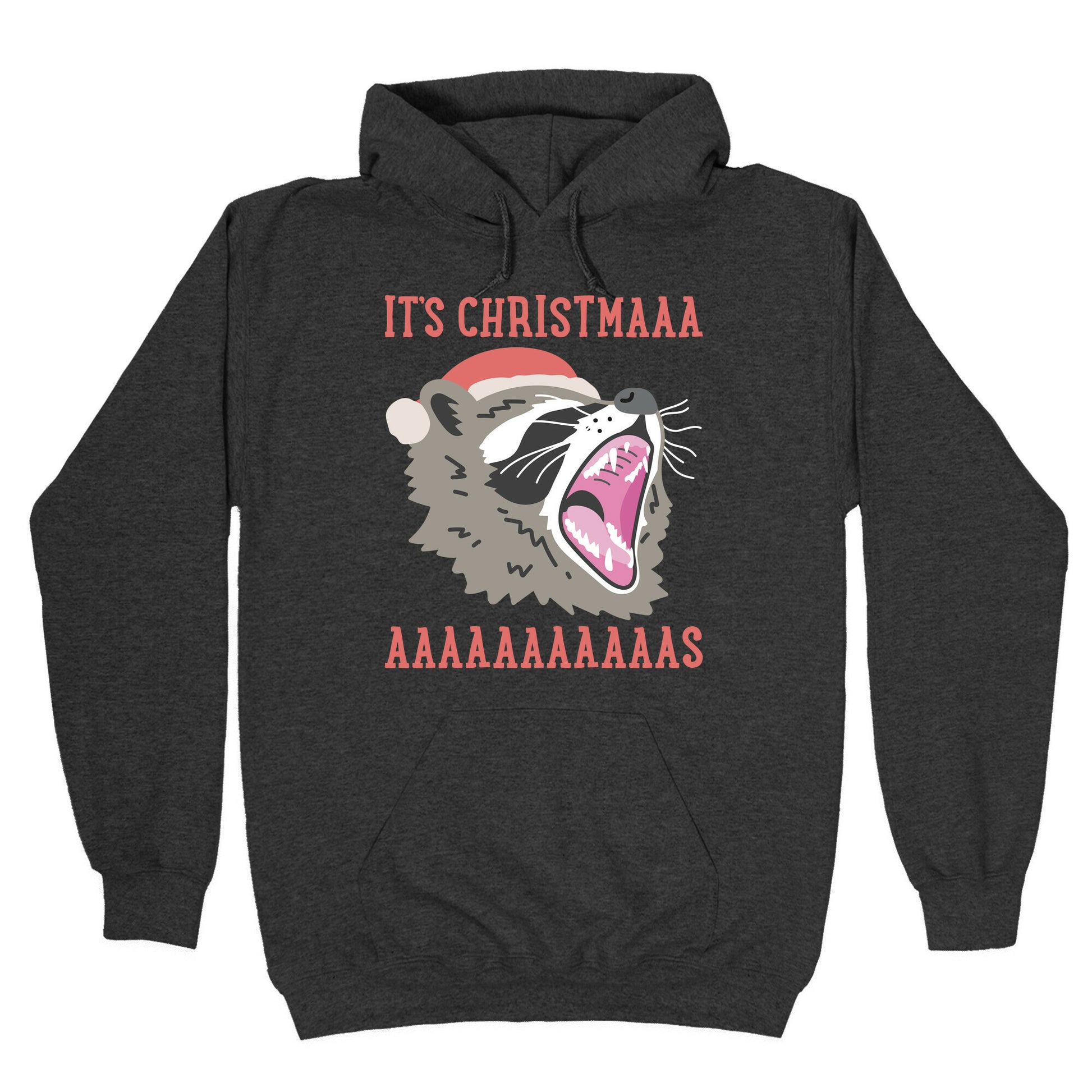 It's Christmas Screaming Raccoon Hoodie