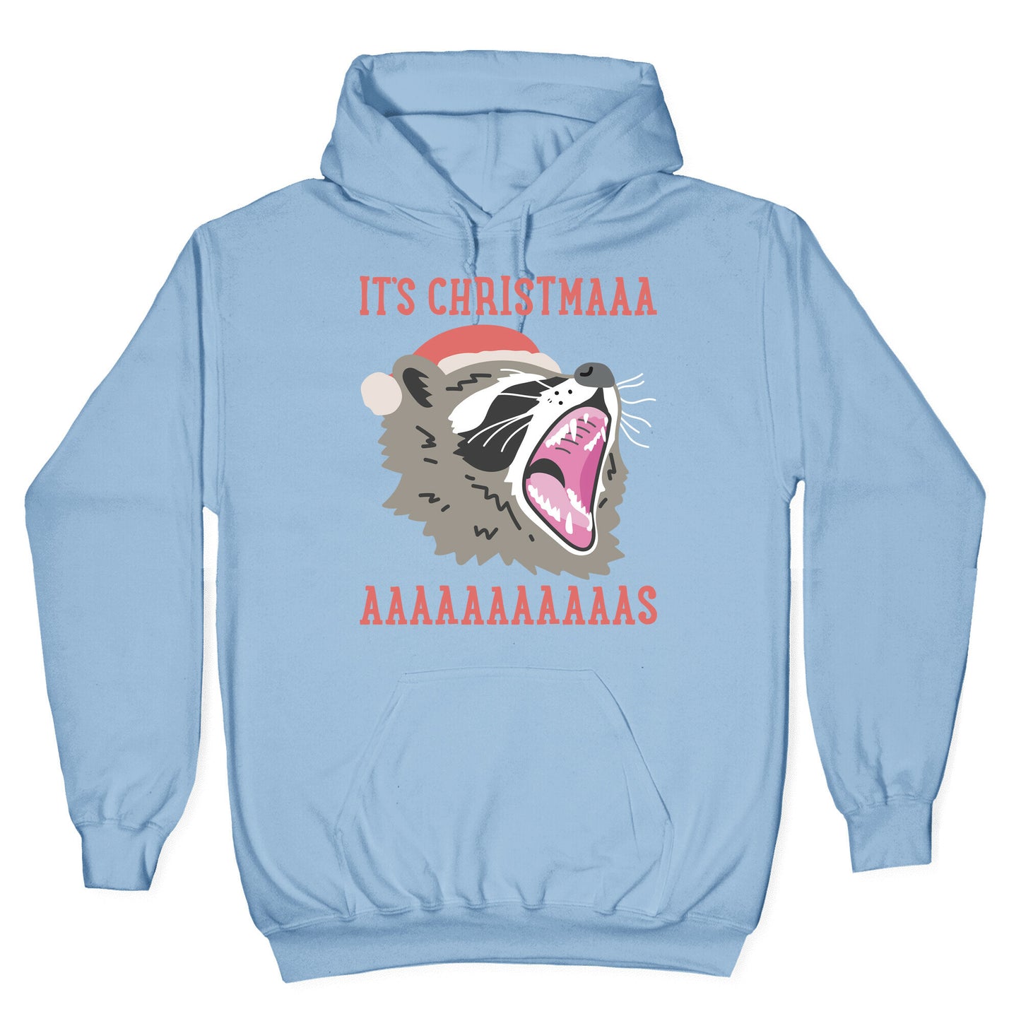 It's Christmas Screaming Raccoon Hoodie