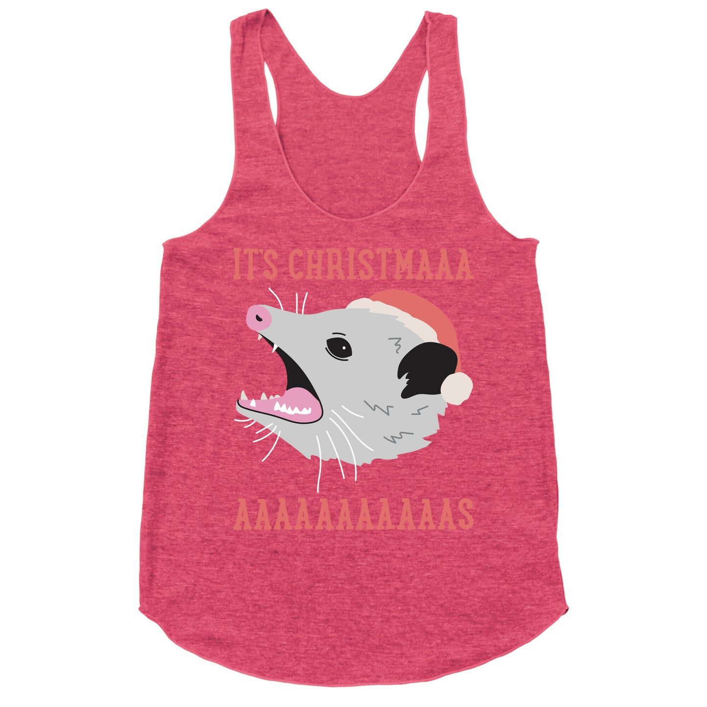 It's Christmas Screaming Opossum Racerback Tank