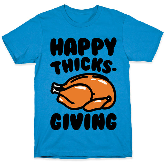 Happy Thicks-Giving T-Shirt