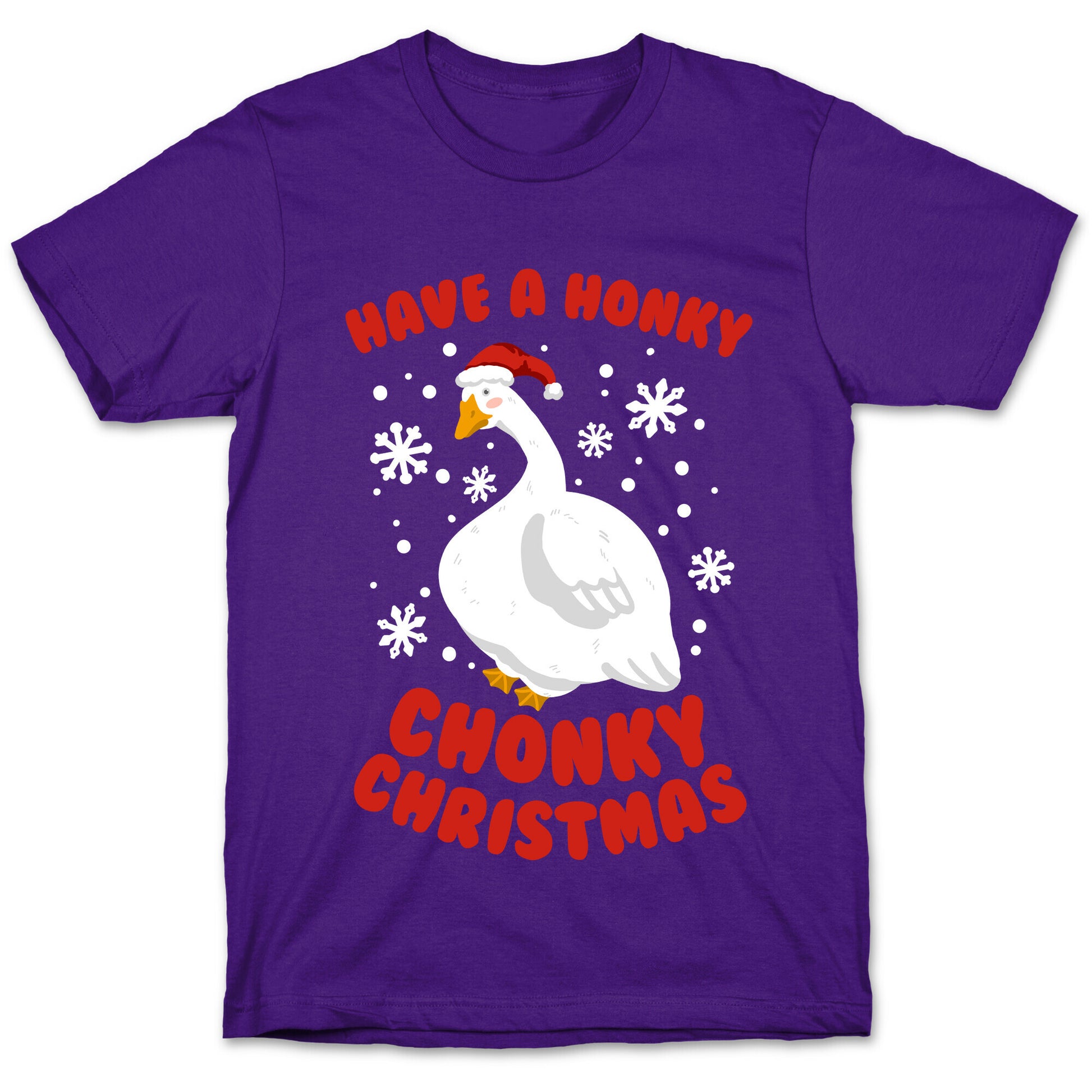 Have A Honky Chonky Christmas T-Shirt