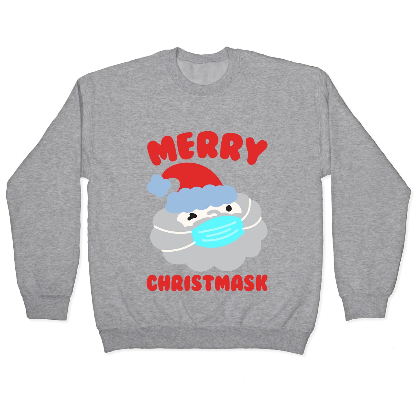 Merry Christmask White Print Crewneck Sweatshirt