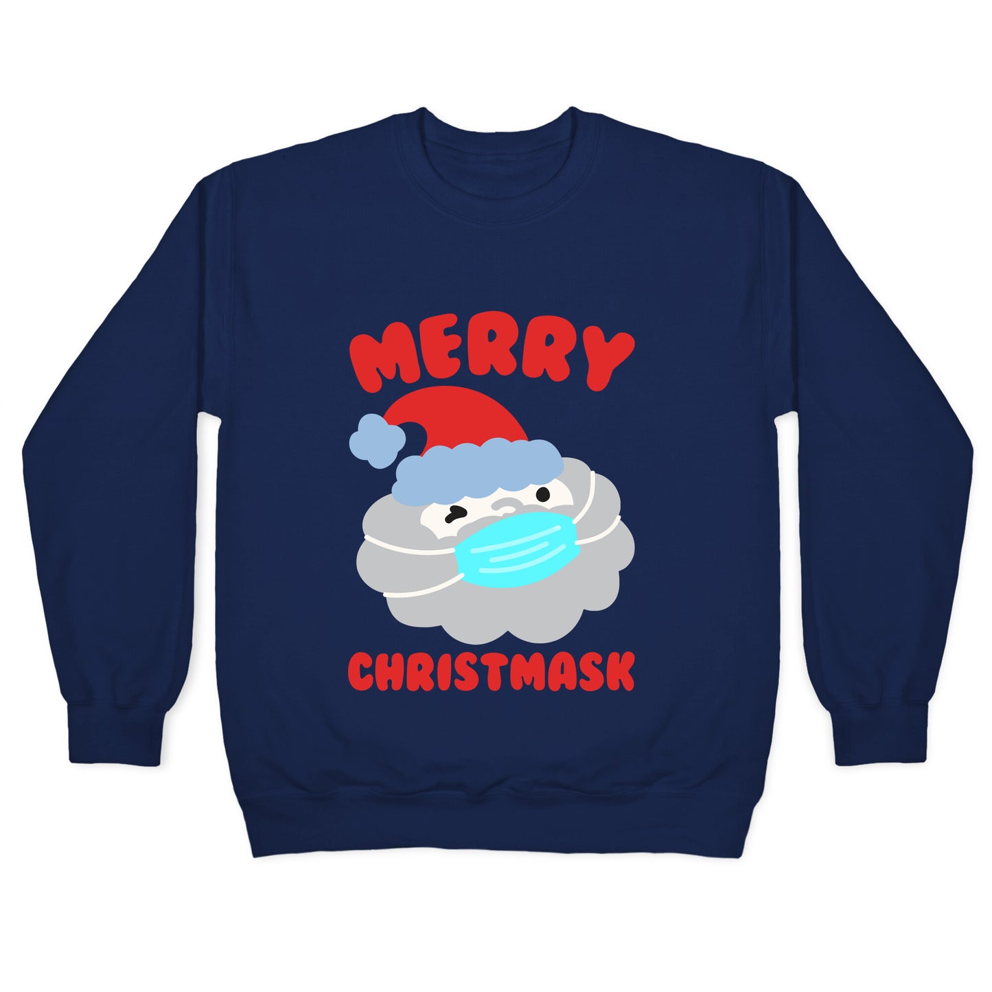 Merry Christmask White Print Crewneck Sweatshirt