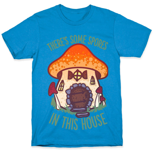 There's Some Spores in this House WAP T-Shirt
