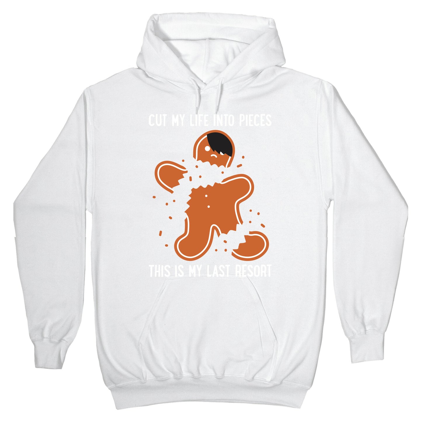 Cut My Life Into Pieces Gingerbread Hoodie