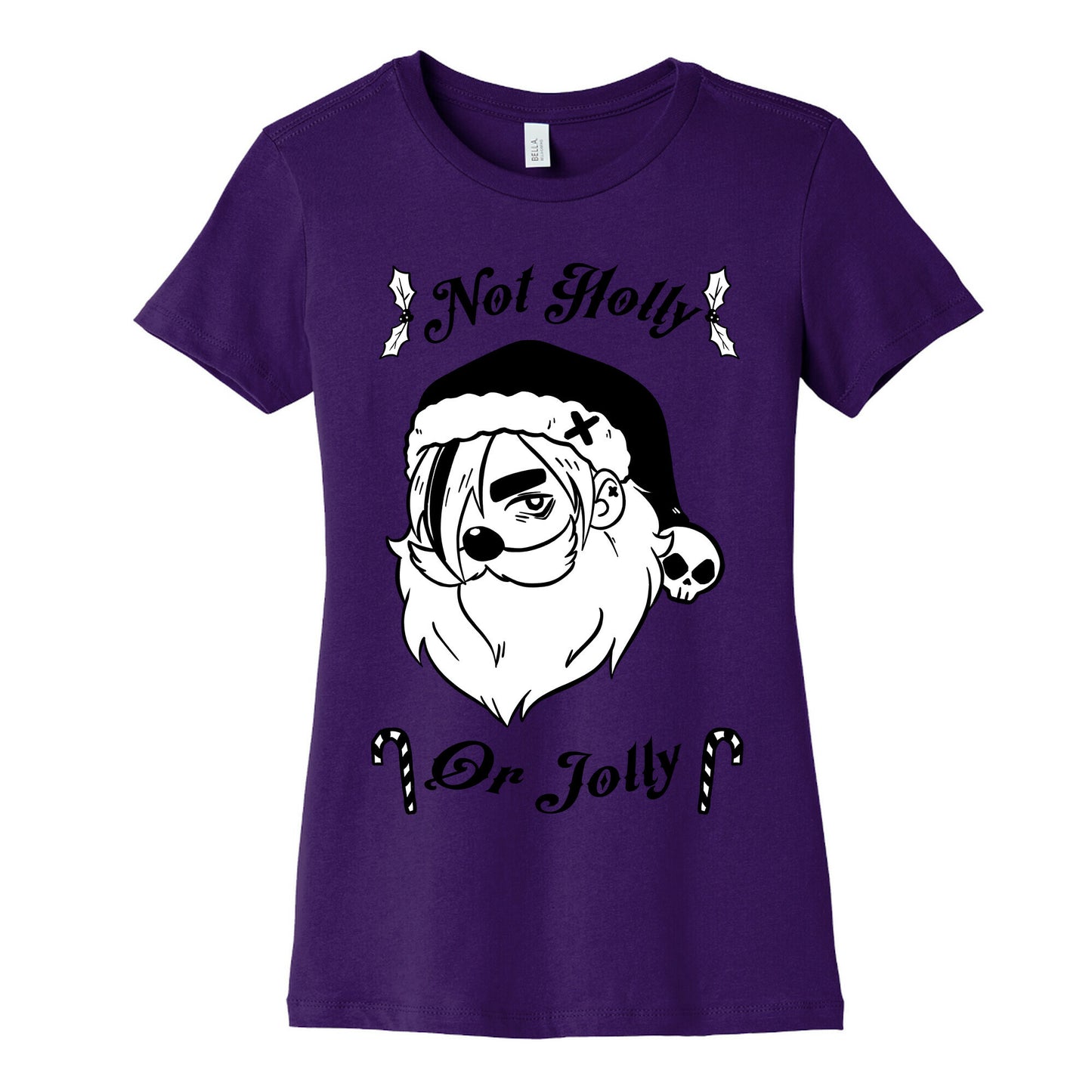 Not Holly Or Jolly Women's Cotton Tee