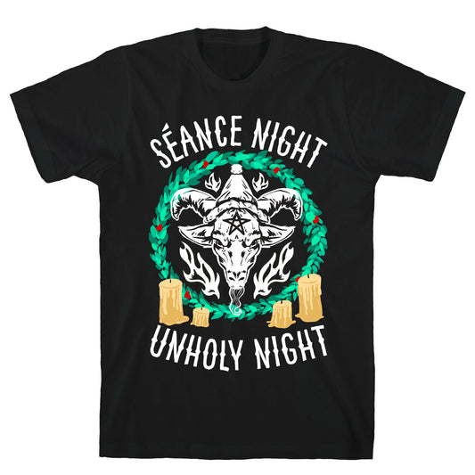 Seance Night, Unholy Night T-Shirt