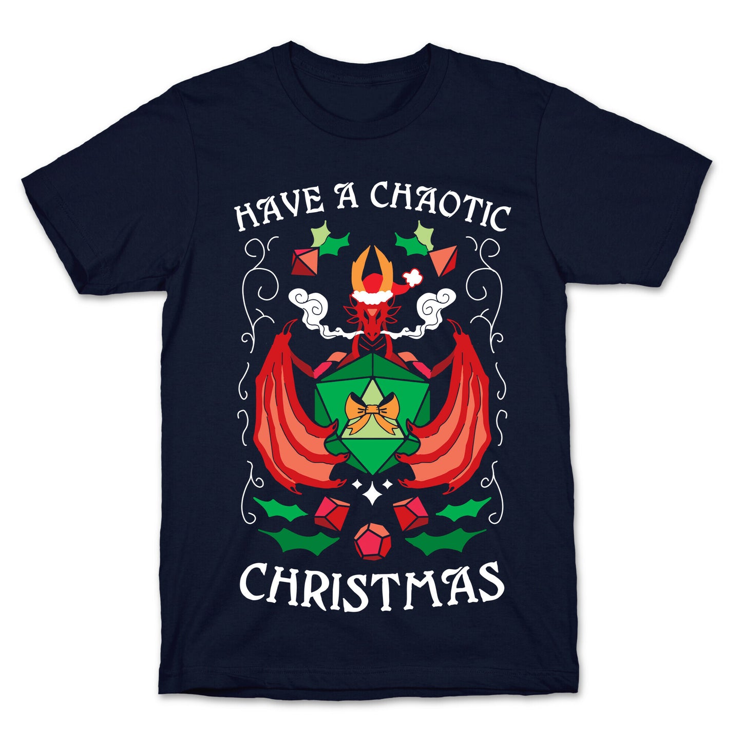 Have A Chaotic Christmas T-Shirt