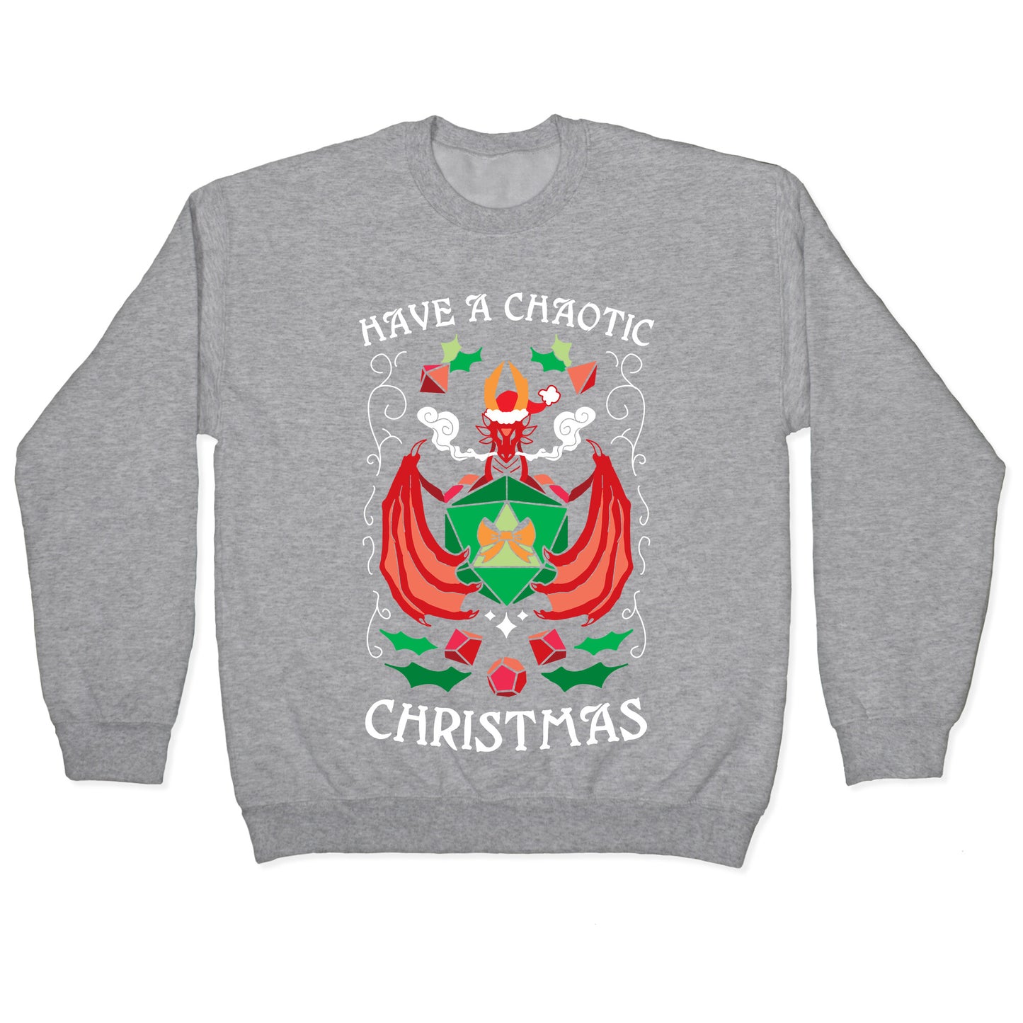 Have A Chaotic Christmas Crewneck Sweatshirt