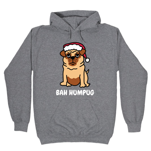 Bah Humpug Pug Hoodie