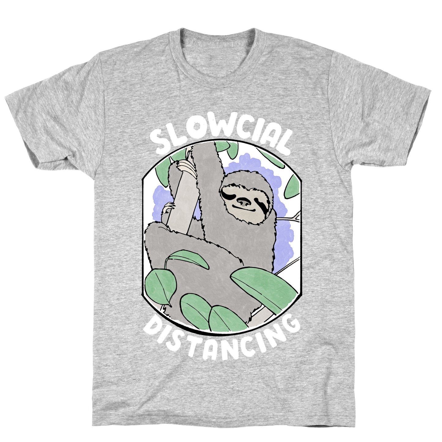 Slowcial Distancing T-Shirt